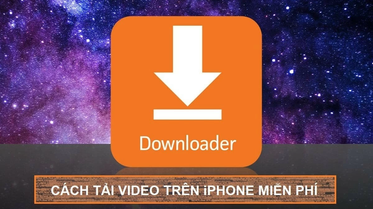 Cách tải video trên iPhone cực nhanh và đơn giản mà ai cũng nên biết Cách tải video trên iPhone cực nhanh và đơn giản mà ai cũng nên biết
