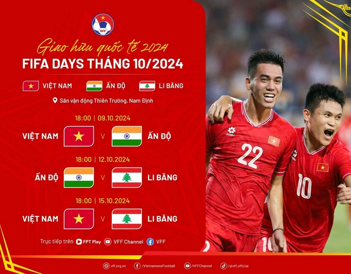 Lịch thi đấu của đội tuyển Việt Nam dịp FIFA Days tháng 10/2024. (Nguồn: VFF) Lịch thi đấu của đội tuyển Việt Nam dịp FIFA Days tháng 10/2024. (Nguồn: VFF)