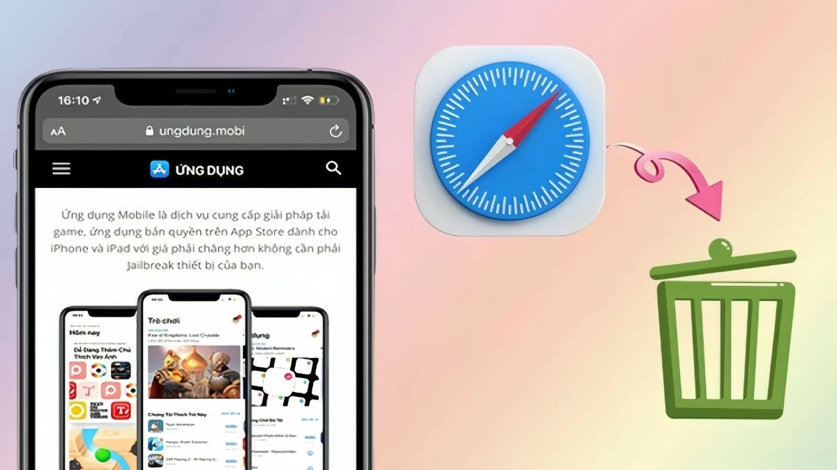 Cách xoá lịch sử trên iPhone để bảo mật, tiết kiệm bộ nhớ hiệu quả Cách xoá lịch sử trên iPhone để bảo mật, tiết kiệm bộ nhớ hiệu quả