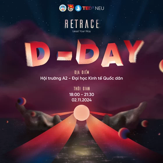 TED x NEU 2024 - Retrace: Kiến tạo con đường thông minh TED x NEU 2024 - Retrace: Kiến tạo con đường thông minh