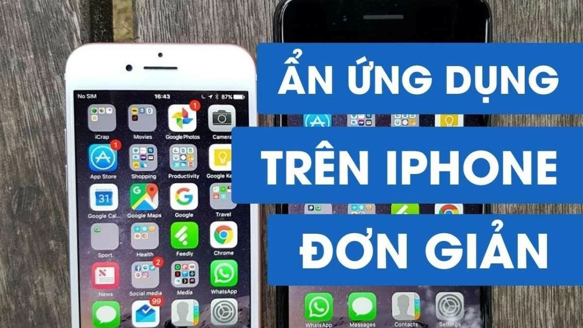 Bật mí 5 cách ẩn ứng dụng trên iPhone tăng cường độ bảo mật Bật mí 5 cách ẩn ứng dụng trên iPhone tăng cường độ bảo mật