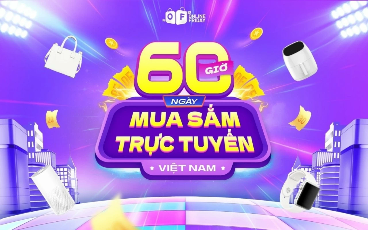 Tuần lễ Thương mại điện tử quốc gia và Ngày mua sắm trực tuyến Việt Nam – Online Friday 2024 sẽ diễn ra với nhiều ưu đãi hấp dẫn. Tuần lễ Thương mại điện tử quốc gia và Ngày mua sắm trực tuyến Việt Nam – Online Friday 2024 sẽ diễn ra với nhiều ưu đãi hấp dẫn.