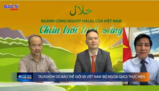Hành trình định vị Halal Việt Nam Hành trình định vị Halal Việt Nam