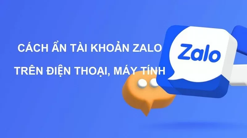 Cách ẩn tài khoản Zalo trên điện thoại và máy tính cực đơn giản Cách ẩn tài khoản Zalo trên điện thoại và máy tính cực đơn giản