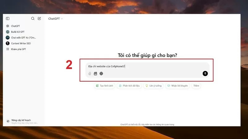 Mách bạn cách sử dụng ChatGPT-4o đơn giản trên điện thoại, máy tính Mách bạn cách sử dụng ChatGPT-4o đơn giản trên điện thoại, máy tính