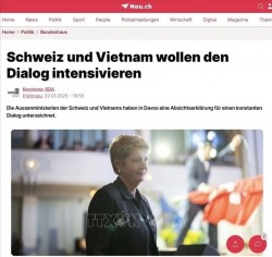 Truyền thông đưa đậm nét việc Việt Nam - Thụy Sỹ nâng cấp quan hệ Đối tác toàn diện