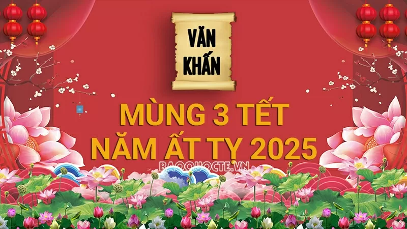 Bài văn khấn mùng 3 Tết Ất Tỵ 2025 ngắn gọn, chuẩn xác nhất