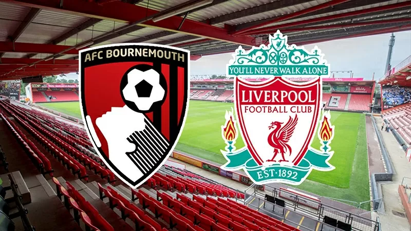 Nhận định trận đấu Bournemouth vs Liverpool: The Kop lạc lối ở Vitality?