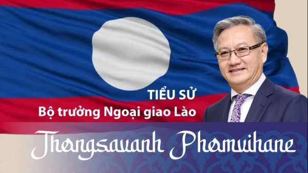 Tiểu sử Bộ trưởng Ngoại giao Lào Thongsavanh Phomvihane