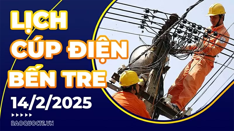 Lịch cúp điện Bến Tre hôm nay ngày 14/2/2025