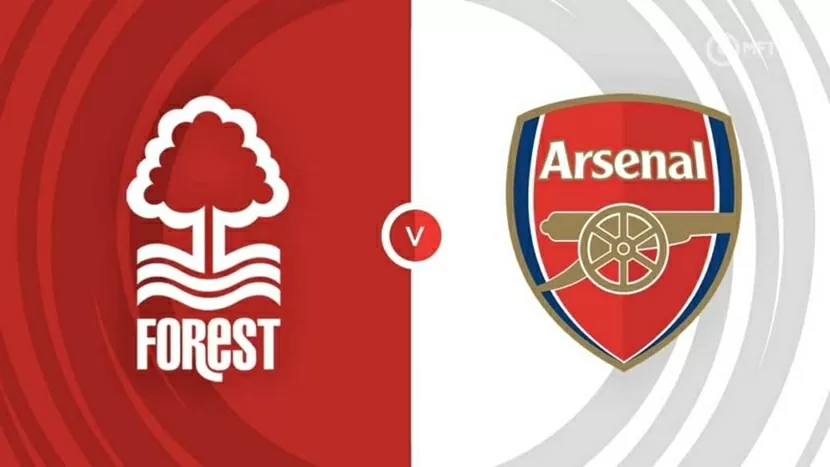 Nhận định, dự đoán trận đấu Nottingham Forest vs Arsenal: