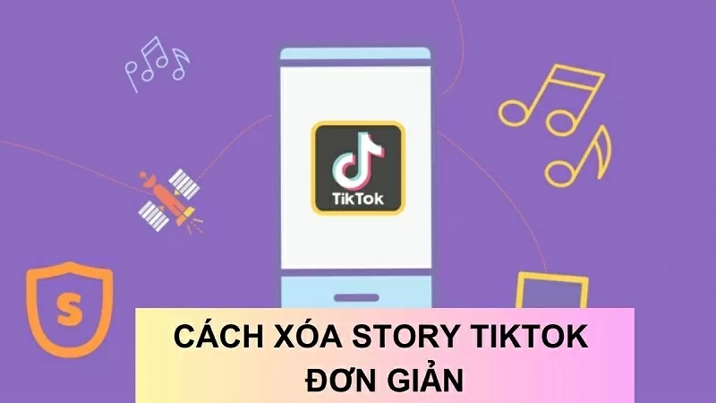 Cách xoá story TikTok Cách xoá story TikTok