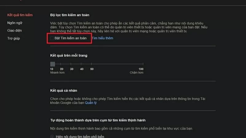 Bỏ đánh dấu tại mục “Bật Tìm kiếm an toàn” Bỏ đánh dấu tại mục “Bật Tìm kiếm an toàn”