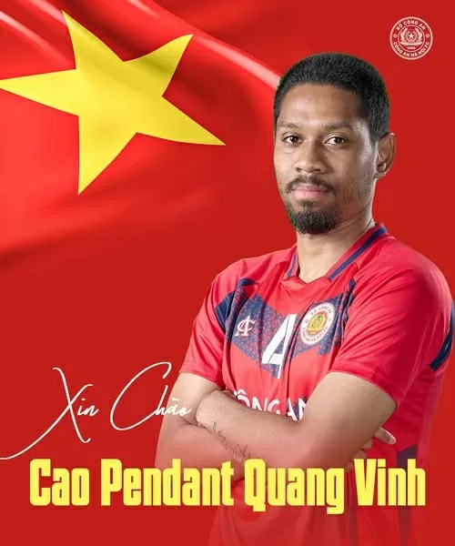 Hậu vệ CLB Công an Hà Nội Quang Vinh nhận quốc tịch Việt Nam Hậu vệ CLB Công an Hà Nội Quang Vinh nhận quốc tịch Việt Nam