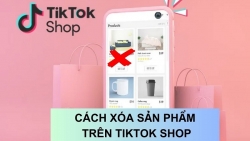 Hướng dẫn cách xóa sản phẩm trên TikTok Shop dễ dàng nhất