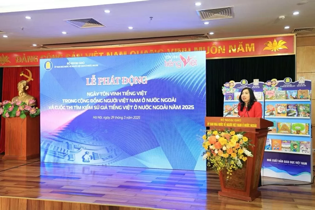 Phát động Ngày Tôn vinh tiếng Việt và cuộc thi Tìm kiếm Sứ giả tiếng Việt ở nước ngoài năm 2025
