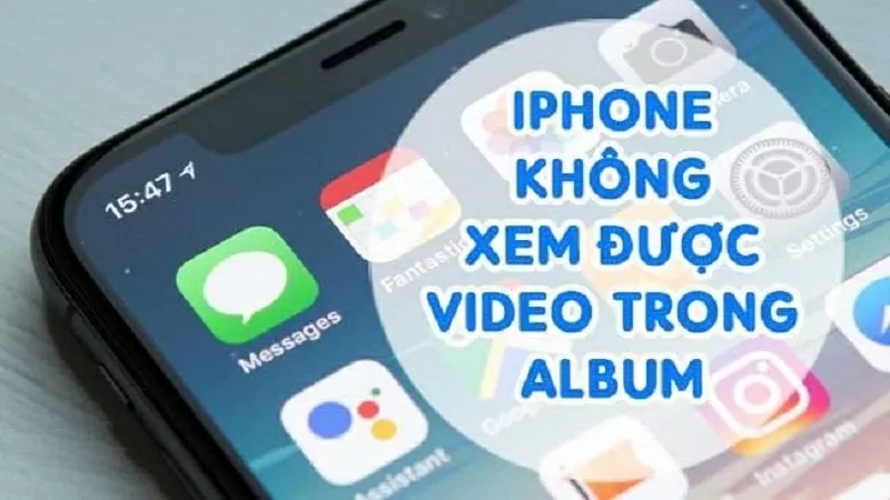 Khắc phục lỗi iPhone không xem được video trong album Khắc phục lỗi iPhone không xem được video trong album