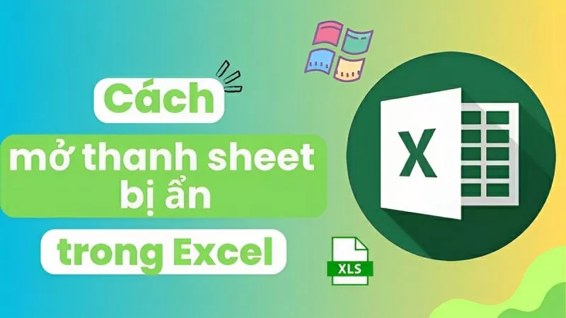 Cách khắc phục lỗi Excel bị ẩn Sheet Tab đơn giản