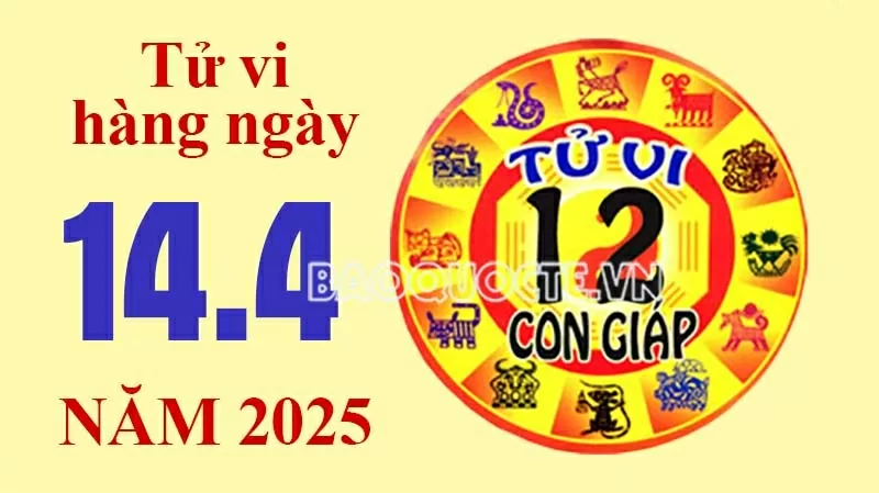 Tử vi hôm nay, xem tử vi 12 con giáp hôm nay ngày 14/4/2025: