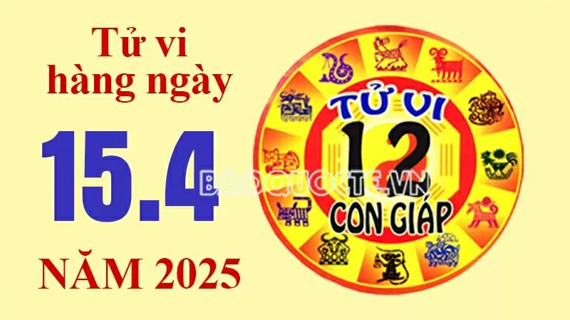 Tử vi hôm nay, xem tử vi 12 con giáp hôm nay ngày 15/4/2025: Tử vi hôm nay, xem tử vi 12 con giáp hôm nay ngày 15/4/2025: