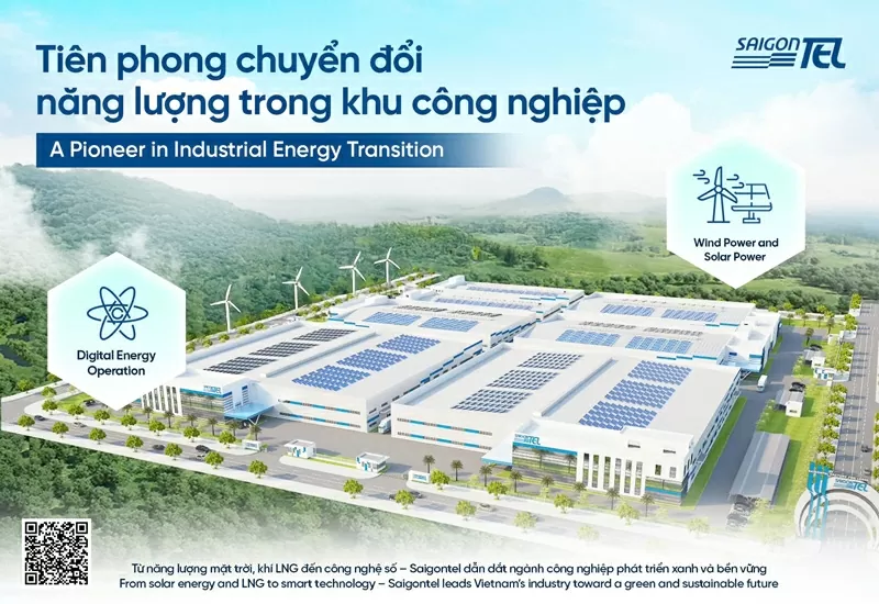 SAIGONTEL: Tiên phong dẫn dắt chuyển đổi năng lượng xanh trong hệ sinh thái khu công nghiệp Việt Nam