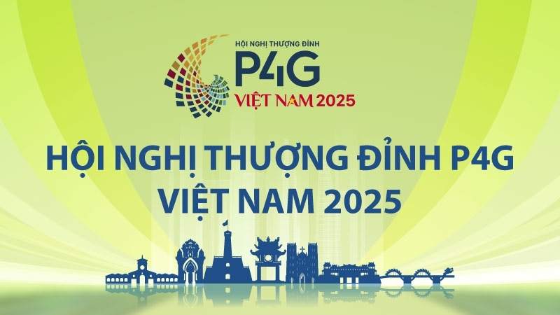 hoi nghi thuong dinh p4g lan thu tu dau an cua viet nam trong 8 nam tham gia mai nha chung