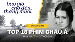 'Bao giờ cho đến tháng Mười'- Cánh chim đưa điện ảnh Việt Nam ra thế giới