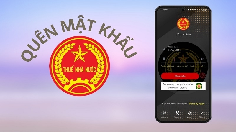 Cách lấy lại mật khẩu Etax Mobile tại nhà cực đơn giản