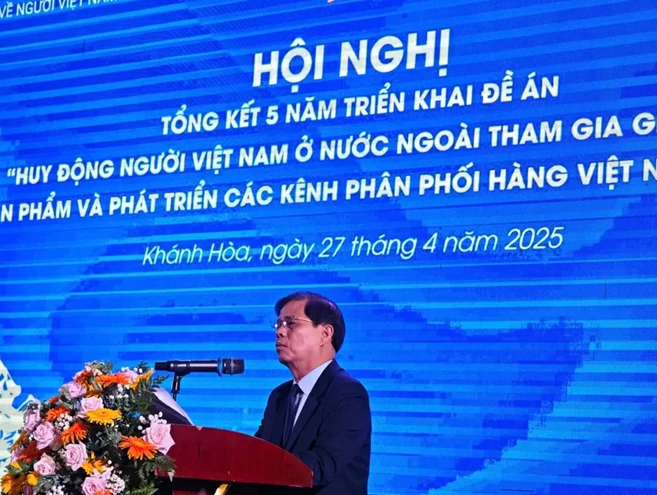 Tổng kết 5 năm triển khai Đề án “Huy động người Việt Nam ở nước ngoài tham gia giới thiệu, tiêu thụ sản phẩm và các kênh phân phối hàng Việt