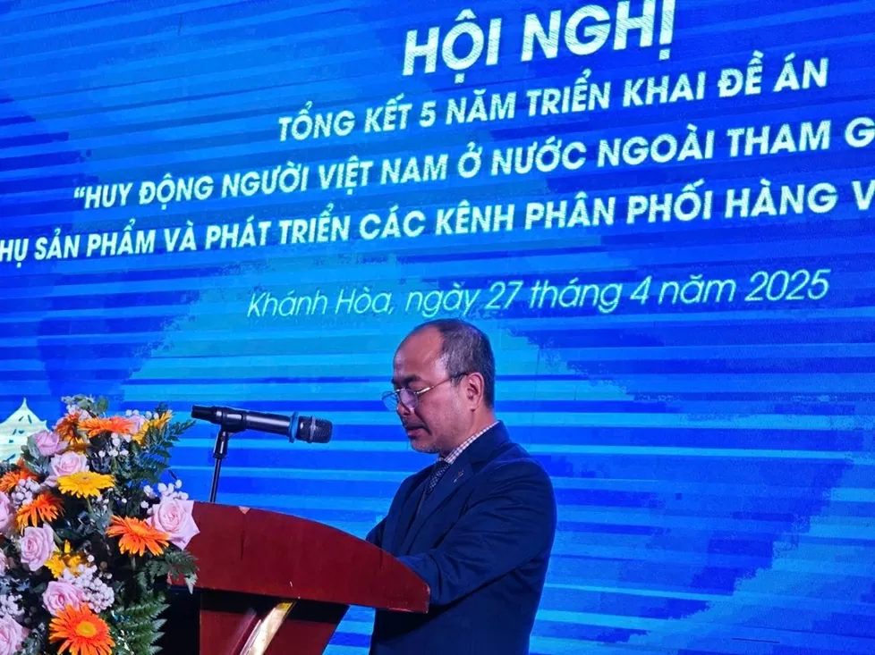 Tổng kết 5 năm triển khai Đề án “Huy động người Việt Nam ở nước ngoài tham gia giới thiệu, tiêu thụ sản phẩm và các kênh phân phối hàng Việt
