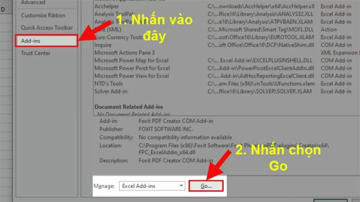 Chọn Excel Add-ins, rồi bấm Go. Chọn Excel Add-ins, rồi bấm Go.