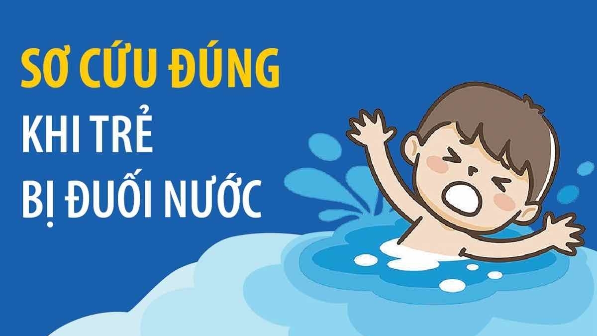 Trẻ bị đuối nước, sơ cứu sao cho đúng cách?