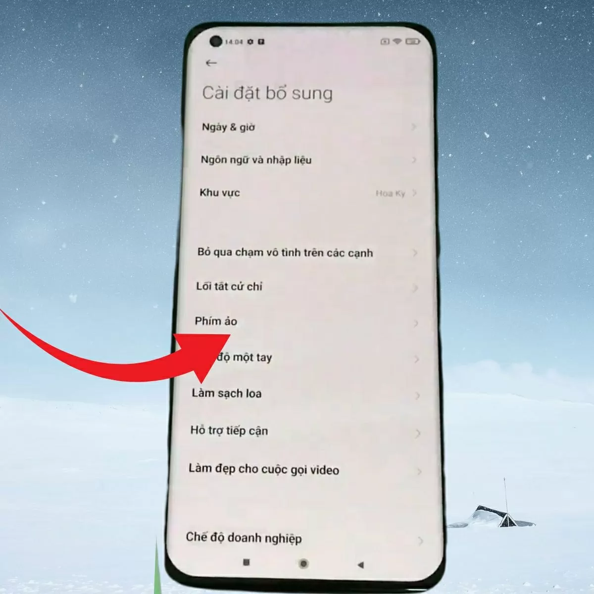 Tìm và nhấn vào mục Phím ảo Tìm và nhấn vào mục Phím ảo