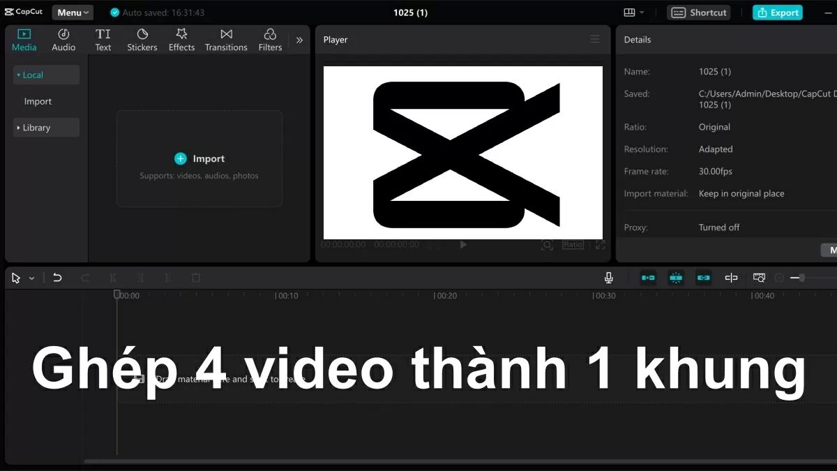 Hướng dẫn ghép 4 video thành 1 khung trên CapCut PC đơn giản