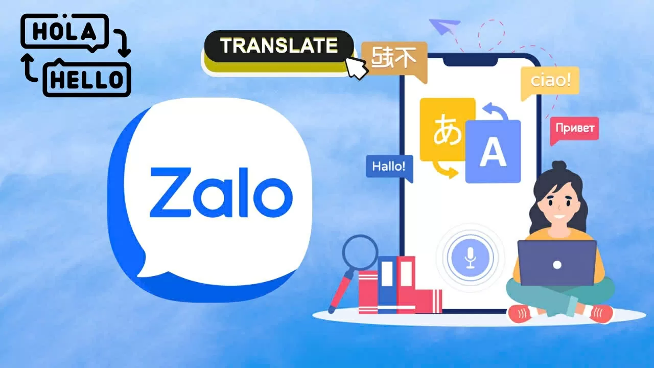 Cách dịch tin nhắn trên Zalo nhanh chóng và hiệu quả.