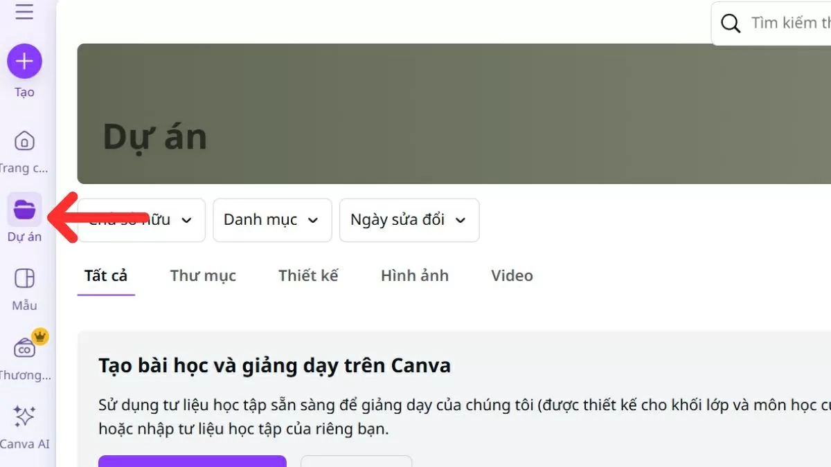 Chọn mục “Dự án”. Chọn mục “Dự án”.