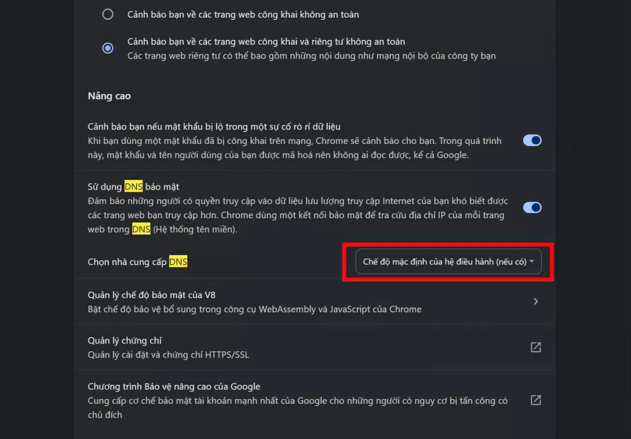 Chế độ mặc định của nhà cung cấp DNS và nhấn chọn vào đó. Chế độ mặc định của nhà cung cấp DNS và nhấn chọn vào đó.