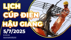 Lịch cúp điện Hậu Giang hôm nay ngày 5/7/2025