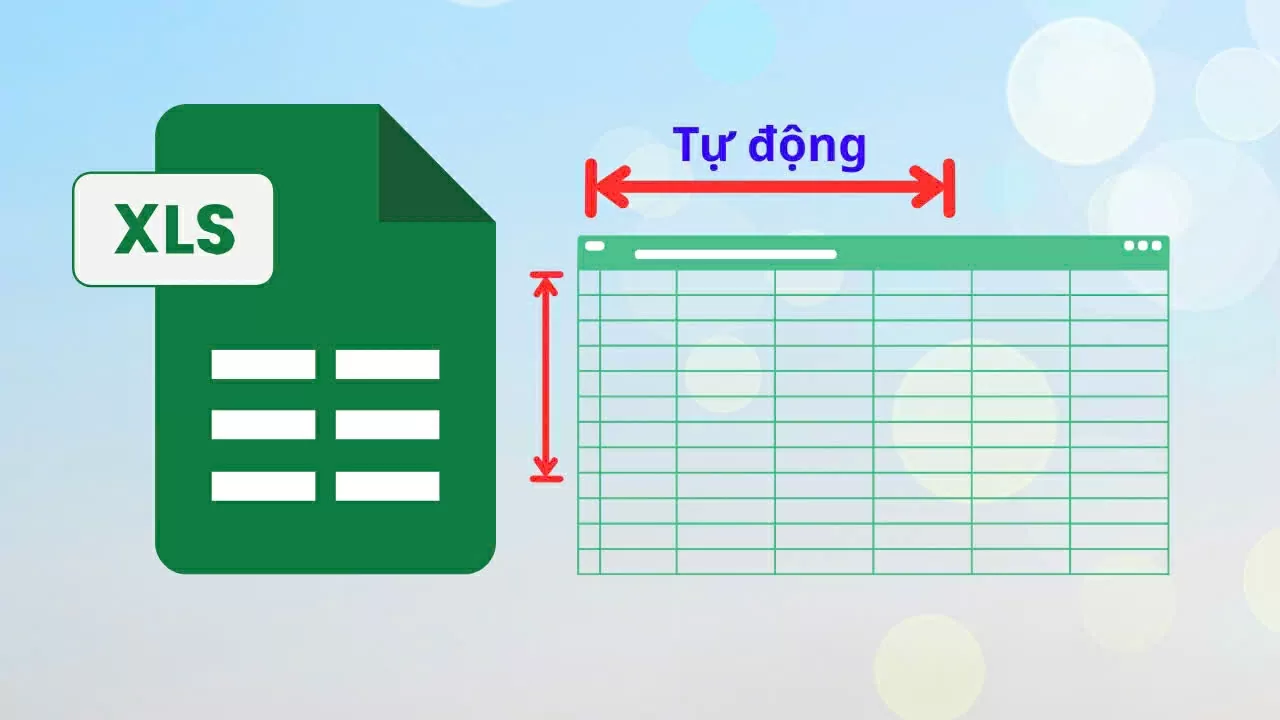 Cách chỉnh độ rộng tự động trên Excel tiện lợi và nhanh chóng.