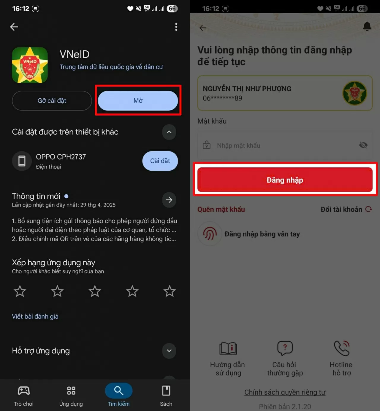Mở ứng dụng VNeID. Mở ứng dụng VNeID.