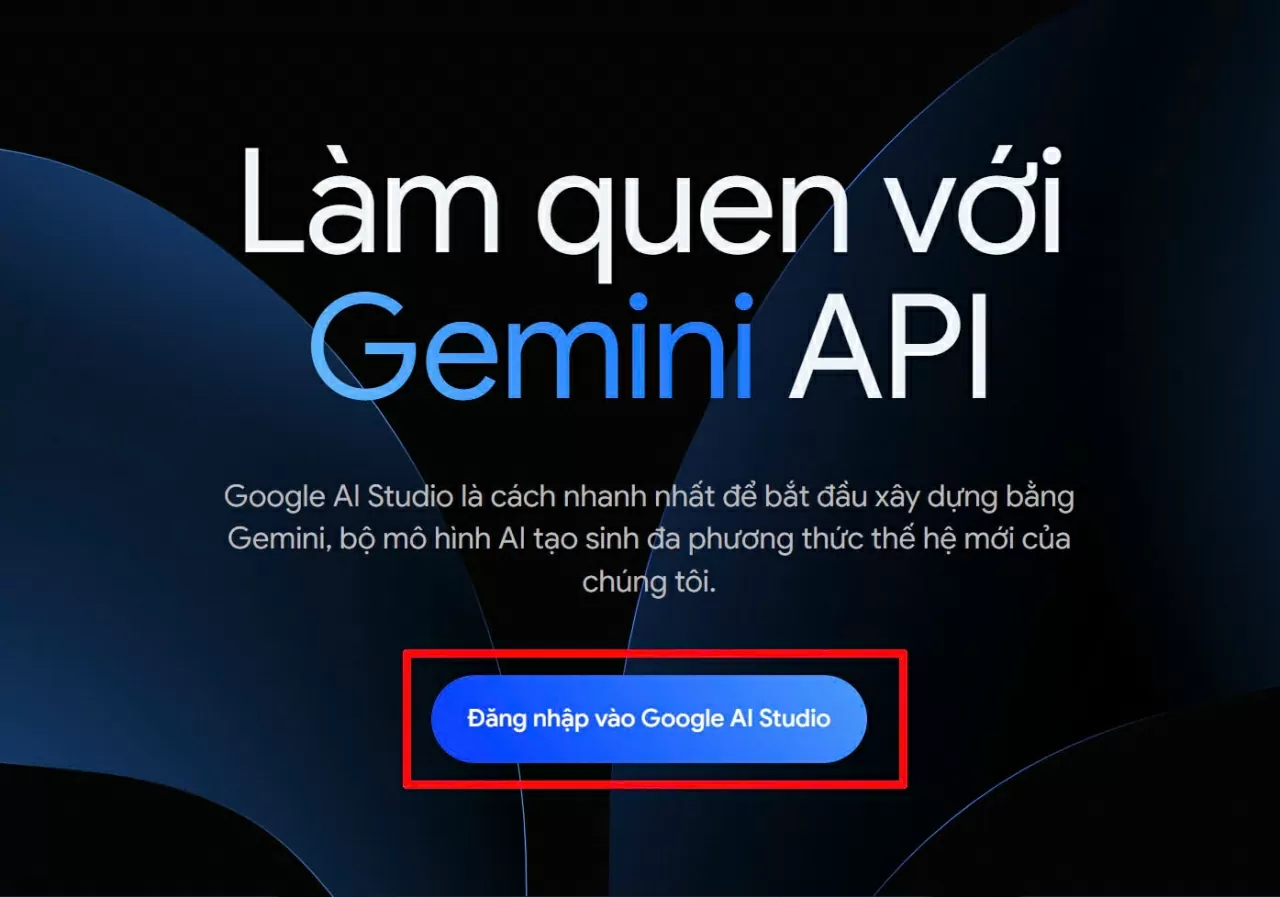 Truy cập vào trang chính của Google AI Studio. Truy cập vào trang chính của Google AI Studio.