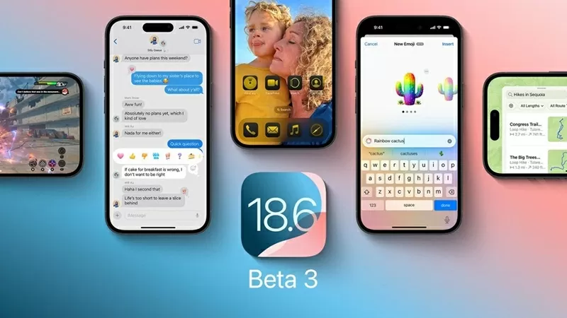 Apple phát hành iOS 18.6 beta 3 Apple phát hành iOS 18.6 beta 3