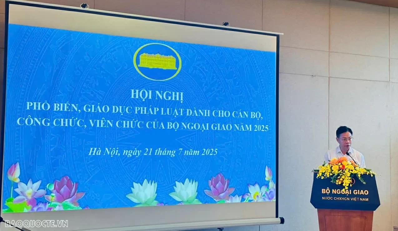 Tăng cường phổ biến, giáo dục pháp luật và tập huấn kỹ năng lập pháp dành cho cán bộ, công chức, viên chức Bộ Ngoại giao
