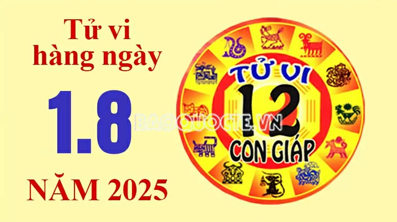 Tử vi hôm nay, xem tử vi 12 con giáp hôm nay ngày 1/8/2025: Tuổi Thân tình cảm tiến triển tốt Tử vi hôm nay, xem tử vi 12 con giáp hôm nay ngày 1/8/2025: Tuổi Thân tình cảm tiến triển tốt