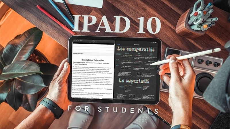 iPad hay laptop mới thực sự là 'chân ái' cho sinh viên để vừa học tập, làm việc?