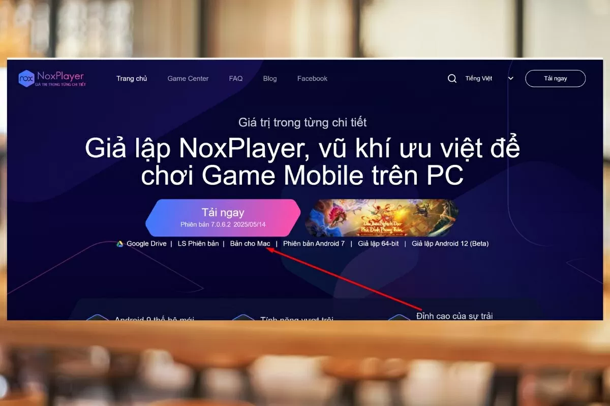 Truy cập trang web NoxPlayer chính thức, tải bản dành cho macOS.