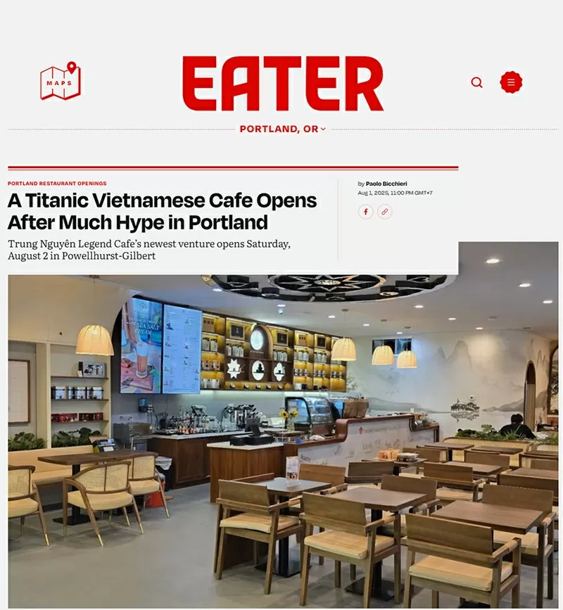 Chuyên trang ẩm thực Eater Portland đánh giá Thế giới cà phê Trung Nguyên Legend tại Portland “mang đến trải nghiệm toàn diện dành cho những ai yêu thích cà phê” tại Mỹ.