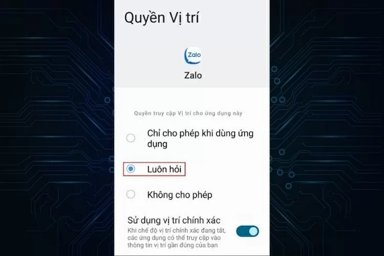 Tìm mục Vị trí (Location) và thay đổi quyền truy cập sang Luôn cho phép (Allow all the time).