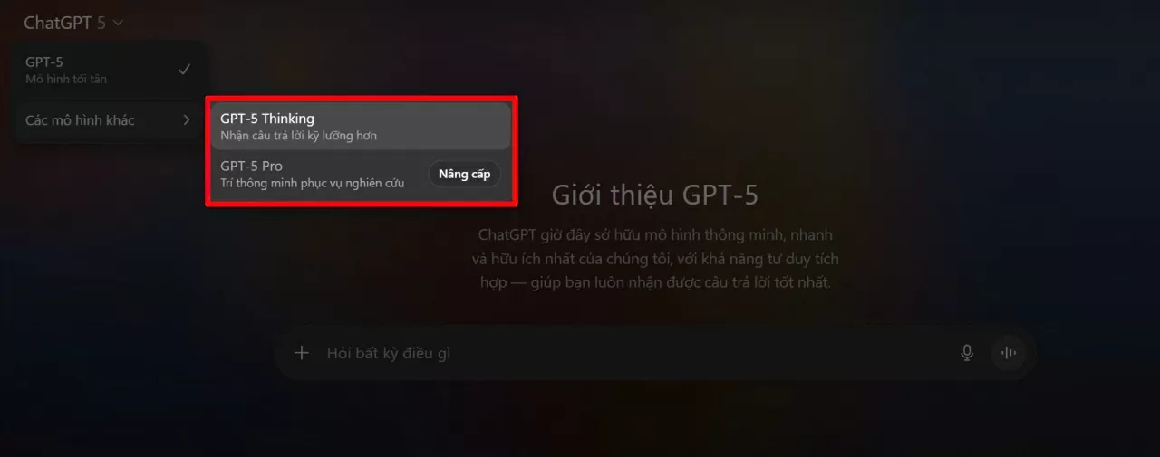 Chọn GPT-5 Thinking để kích hoạt.