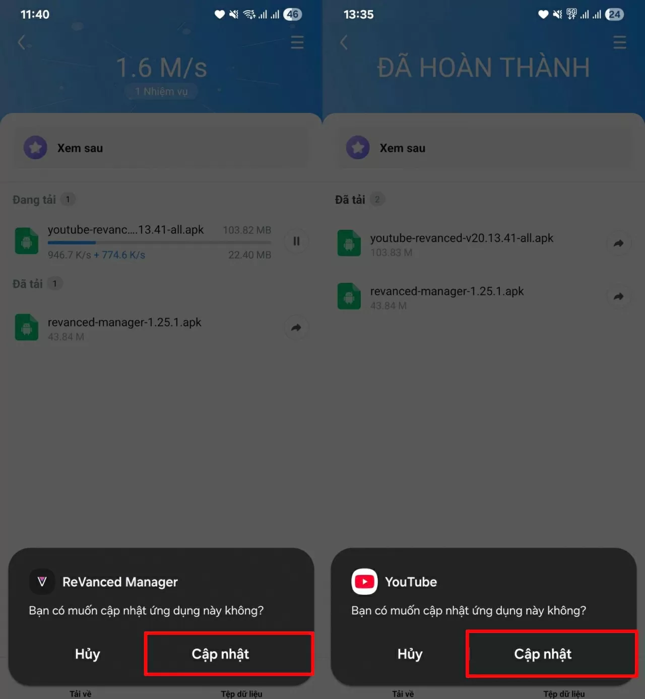 Cài đặt cả hai file APK vừa tải. 